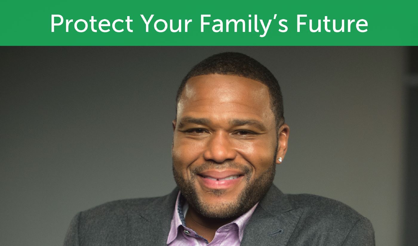Protect Family - Anthony Anderson